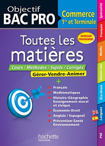 Toutes les matières 1re et Tle Bac Pro Commerce