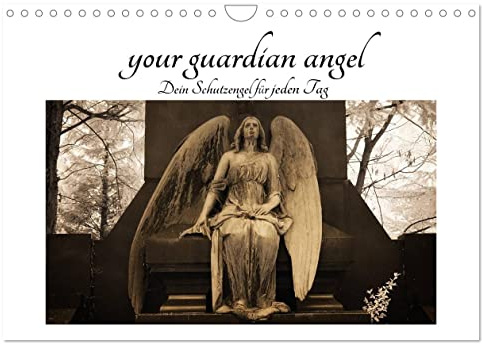 your guardian angel - Dein Schutzengel für jeden Tag (Wandkalender 2026 DIN A4 quer), CALVENDO Monatskalender: Für jeden Monat einen Engel zum Schutz und Trost (CALVENDO Glaube)