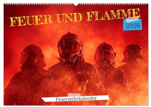 Feuer und Flamme - Feuerwehrkalender (Wandkalender 2026 DIN A2 quer), CALVENDO Monatskalender: Feuerwehrkalender inspiriert durch die Freiwillige ... mit Mut und Teamgeist. (CALVENDO Hobbys)
