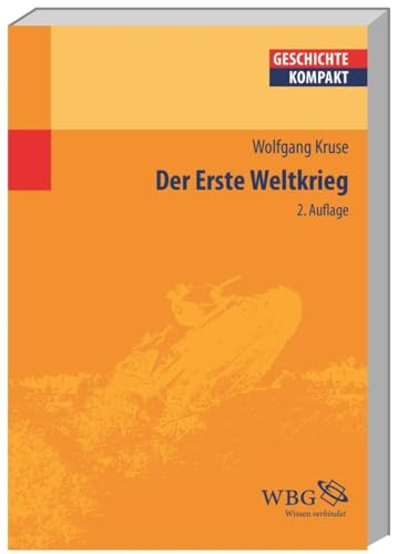 Der Erste Weltkrieg (Geschichte kompakt)
