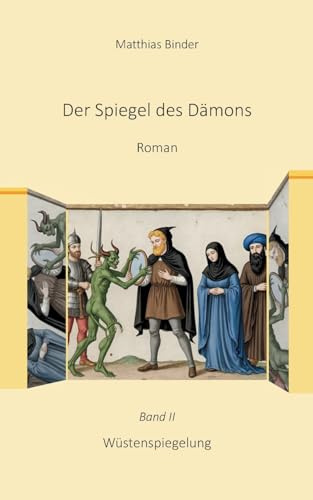 Der Spiegel des Dämons 2: Band 2 Wüstenspiegelung