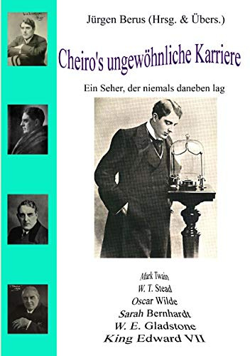 Cheiro's ungewöhnliche Karriere: Ein Seher, der niemals daneben lag
