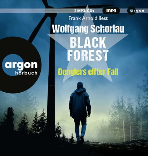 Black Forest: Denglers elfter Fall (Dengler ermittelt, Band 11)
