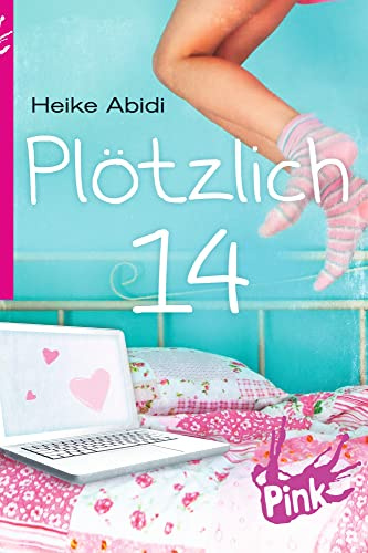 PINK - Plötzlich 14 (Alles, was Mädchen wissen sollten)