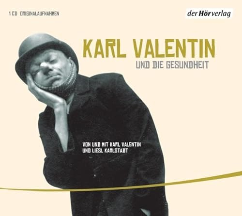 Karl Valentin und die Gesundheit: Edition Teil 2