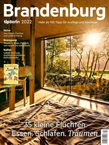 tipBerlin Brandenburg 2022: Mehr als 950 Tipps für Ausflüge und Abenteuer