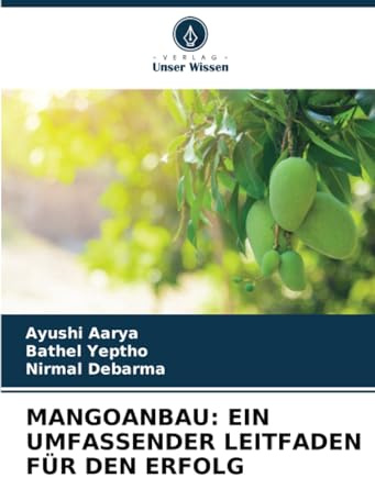 MANGOANBAU: EIN UMFASSENDER LEITFADEN FÜR DEN ERFOLG