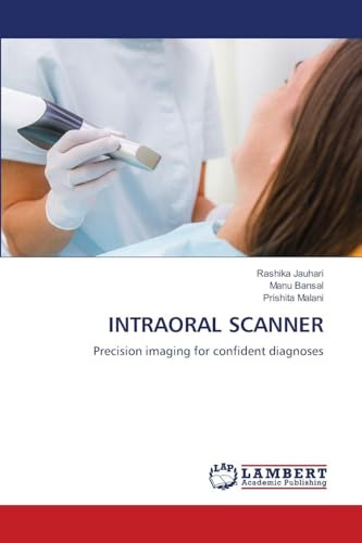 INTRAORAL SCANNER: Precision imaging for confident diagnoses