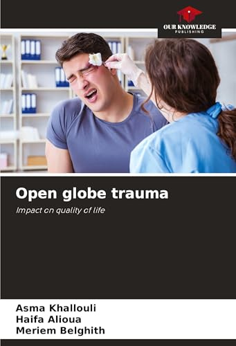 Open globe trauma: Impact on quality of life