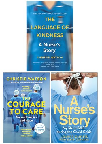The Language of Kindness, The Courage to Care & A Nurse's Story 3 Books Collection Set