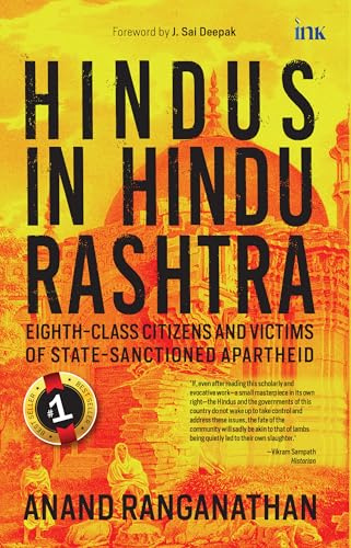 Hindus in Hindu Rashtra: Eighth-Class Citizens and Victims of State- Sanctioned Apartheid