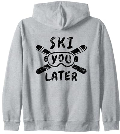Skifahrer Wintersport Ski You Later Kapuzenjacke