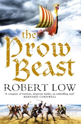 The Prow Beast (The Oathsworn Series) (Book 4)