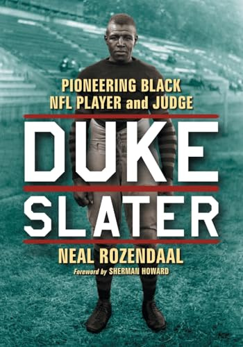 Duke Slater: Pioneering Black NFL Player and Judge