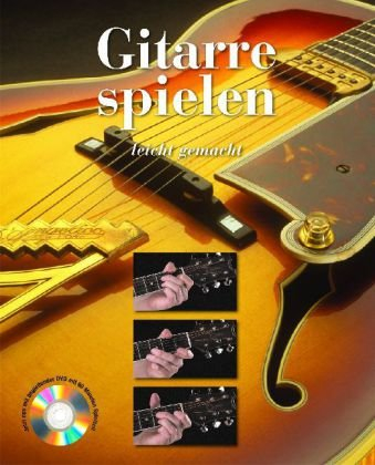 Gitarre Spielen (mit DVD)