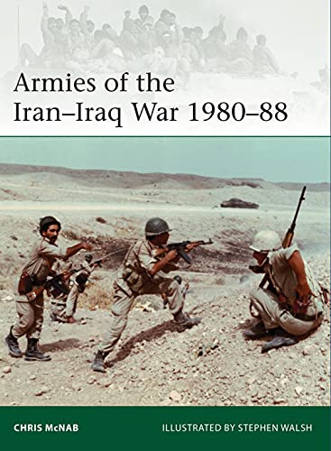 Armies of the Iran–Iraq War 1980–88: 239 (Elite)