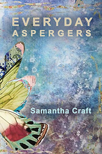 Everyday Aspergers: A Journey on the Autism Spectrum