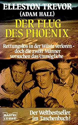 Der Flug des Phönix. Roman (Allgemeine Reihe. Bastei Lübbe Taschenbücher)
