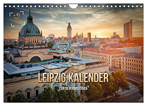 Leipzig Kalender Perspektiven (Wandkalender 2026 DIN A4 quer), CALVENDO Monatskalender: Gutdesign Leipzig Kalender 2023 Perspektiven (CALVENDO Orte)