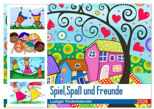 Spiel, Spaß und Freunde. Lustiger Kinderkalender (Wandkalender 2026 DIN A2 quer), CALVENDO Monatskalender: Lustige und farbenfrohe Motive für Kinder und Familien (CALVENDO Kunst)