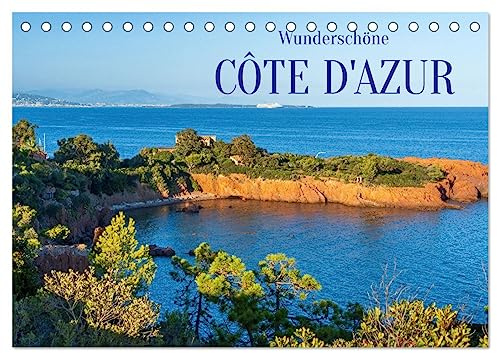 Wunderschöne Côte d'Azur (Tischkalender 2026 DIN A5 quer), CALVENDO Monatskalender: Entdecken Sie die Traumlandschaften an der Côte d'Azur (CALVENDO Orte)