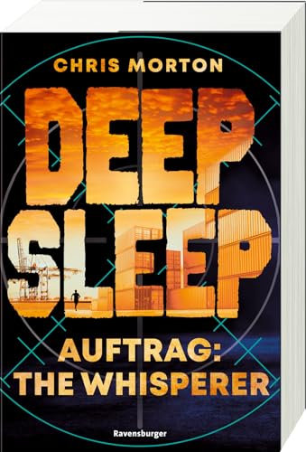 Deep Sleep, Band 2: Auftrag: The Whisperer - Explosiver Action-Thriller für Geheimagenten-Fans (Deep Sleep, 2)