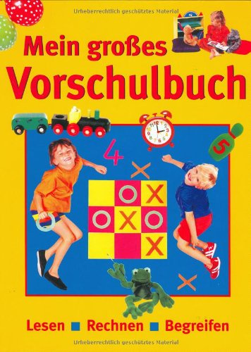 Mein grosses Vorschulbuch