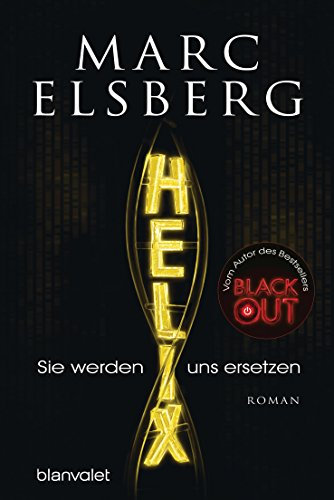 HELIX - Sie werden uns ersetzen: Roman - Die große Bestseller-Verfilmung, jetzt in der ARD Mediathek!