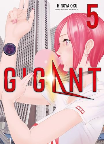 Gigant 05: Das Science-Fiction-Abenteuer von Hiroya Oku, dem Mangaka von Gantz und Inuyashiki!: Bd. 5