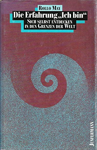 Die Erfahrung Ich bin. Sich selbst entdecken in den Gr... Book