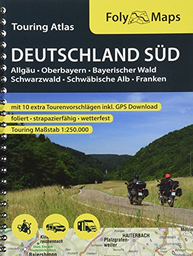 FolyMaps Touring Atlas Deutschland Süd 1:250.000: Allgäu, Oberbayern, Bayerischer Wald, Schwarzwald, Schwäbische Alb, Franken