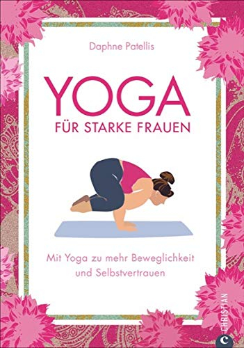 Yoga Übungen: Yoga für Mollige. Mit Yoga zu mehr Beweglichkeit und neuem Selbstvertrauen – trotz Übergewicht. Besseres Körperbewusstsein dank Yoga. Yoga für Übergewichtige.