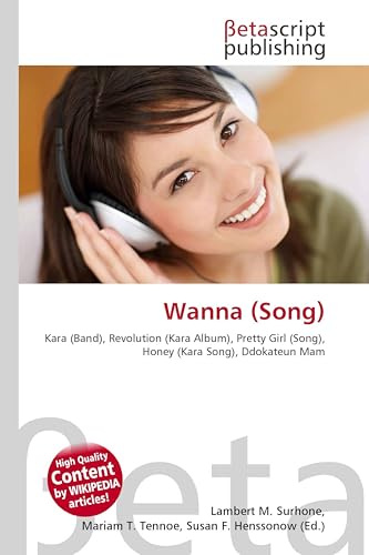 Wanna (Song): Kara (Band), Revolution (Kara Album), Pretty Girl (Song), Honey (Kara Song), Ddokateun Mam