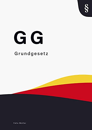 Grundgesetz: Grundgesetz - GG