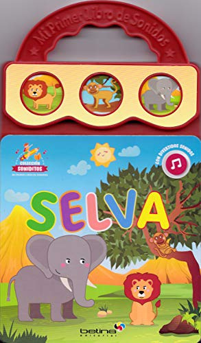 MI Primer Libro De Sonidos -Selva