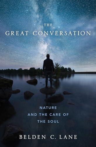 The Great Conversation: Nature and the Care of the Soul