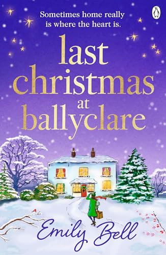 Last Christmas at Ballyclare: The heart-warming and festive top ten Irish Times bestseller