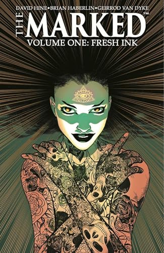 Marked Volume 1: Fresh Ink (MARKED TP)
