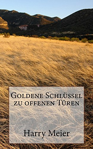 Goldene Schlüssel zu offenen Türen