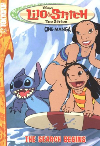 Lilo & Stitch: The Series Volume 1: The Search Begins (Lilo & Stich)