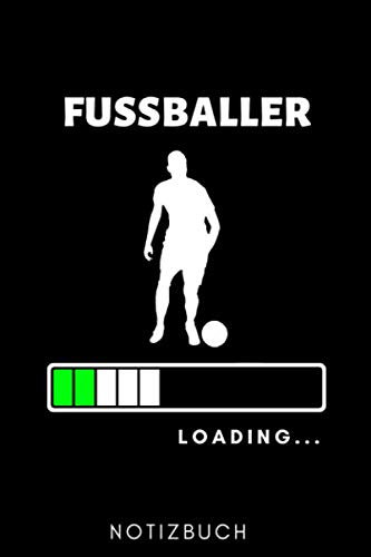 FUSSBALLER LOADING... NOTIZBUCH: A5 Notizbuch KARIERT für Fussball Spieler | schönes Geschenk für Sportler Fussballer | Geburtstag | Fussballbuch |Trainingsbuch | Fussballtrainer