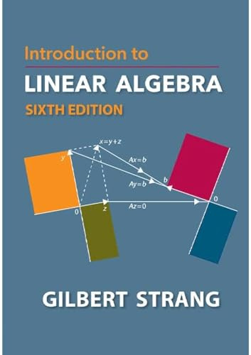 Introduction to Linear Algebra (The Gilbert Strang Series)