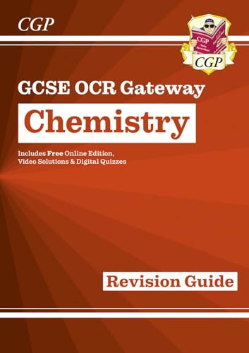 GCSE Chemistry OCR Gateway Revision Guide: Includes Online Edition, Quizzes & Videos (CGP OCR Gateway GCSE Chemistry)