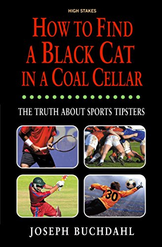 How to Find a Black Cat in a Coal Cellar: The Truth About Sports Tipsters
