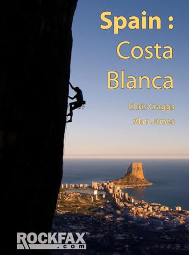Spain Costa Blanca: Rockfax Climbing Guide (Rock Climbing Guide)