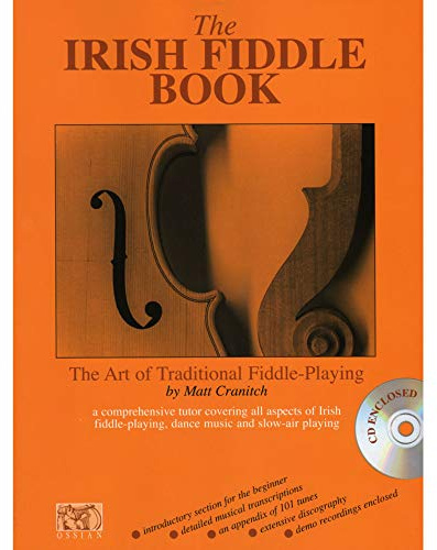 The Irish Fiddle Book | Traditional Fiddle Playing Technique Guide for Violin Students and Adult Learners | Folk Style Instruction Method with Bowing Ornamentation Exercises and Online Audio