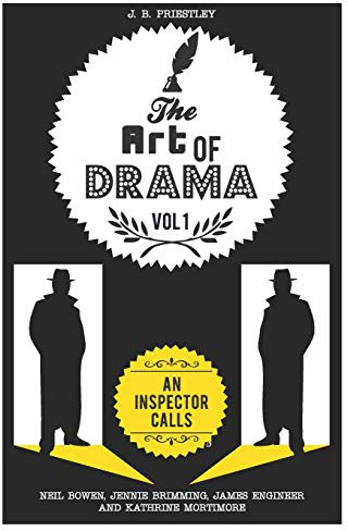 The Art of Drama: Volume 1: An Inspector Calls