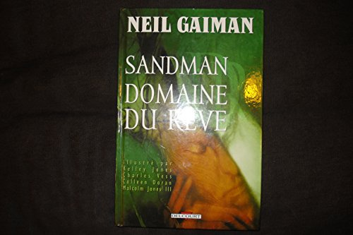 Sandman - Domaine Du Reve: Tome 3