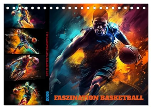 Faszination Basketball (Tischkalender 2026 DIN A5 quer), CALVENDO Monatskalender: Zwölf farbenprächtige Bilder von Basketballspielern in Action (CALVENDO Sport)