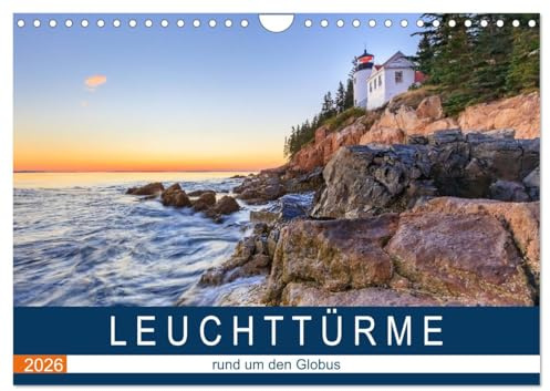 LEUCHTTÜRME - rund um den Globus (Wandkalender 2026 DIN A4 quer), CALVENDO Monatskalender: Maritime Faszination (CALVENDO Orte)
